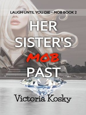cover image of Her Sister's Mob Past